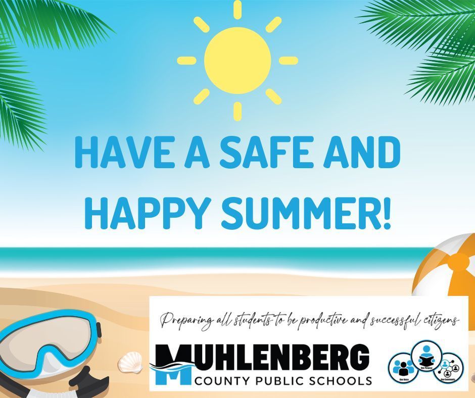 Have a Safe and Happy Summer